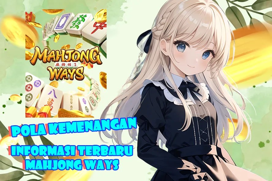 ACC4D : POLA KEMENANGAN MAHJONG WAYS 2